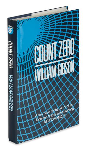 GIBSON, WILLIAM. Neuromancer * Count Zero.